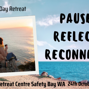 A Women's One Day Retreat to Pause Reflect & Reconnect